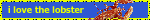 I love the lobster