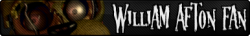 William Afton fan