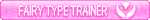 Fairy type trainer