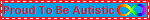 Proud to be autistic
