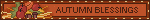 Autumn blessings