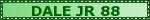Dale Jr. 88