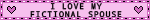 I love my fictional spouse
