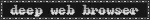 Deep web browser
