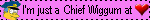 I'm just a Chief Wiggum at heart