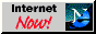 Internet now!